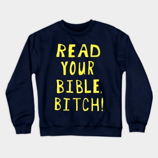 Read Your Bible Crewneck Sweatshirt
